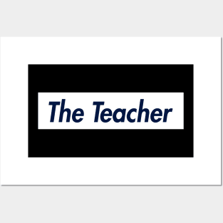 THE TEACHER SUPER LOGO Posters and Art